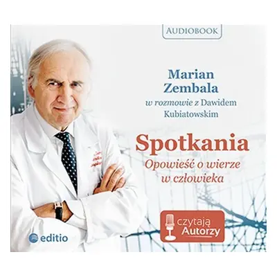 CD MP3 Spotkania opowieść o wierze w człowieka