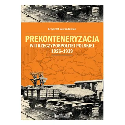 Prekonteneryzacja w ii Rzeczypospolitej Polskiej 1926–1939