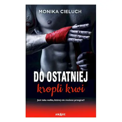 Do ostatniej kropli krwi