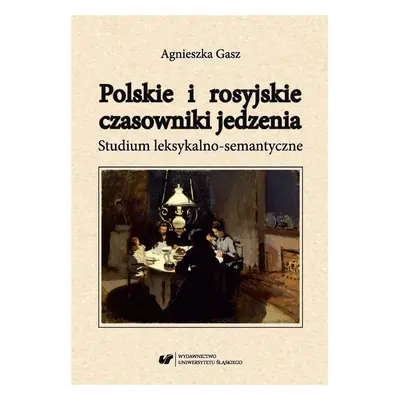 Polskie i rosyjskie czasowniki jedzenia