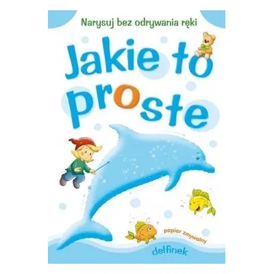 Jakie to proste - Delfinek A4