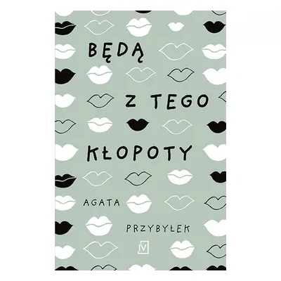 Będą z tego kłopoty