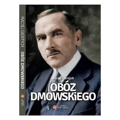 Obóz Dmowskiego T.2