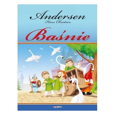 Baśnie - Hans Christian Andersen