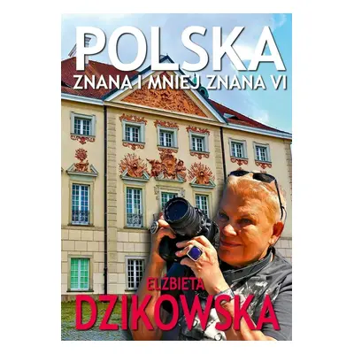 Polska znana i mniej znana VI