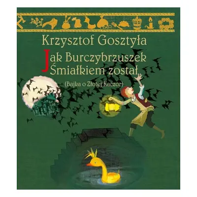 Jak Burczybrzuszek Śmiałkiem został
