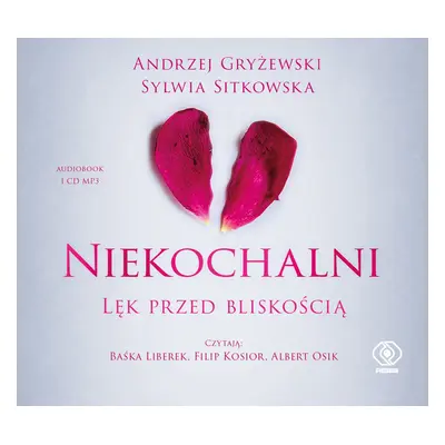 CD MP3 Niekochalni. Lęk przed bliskością