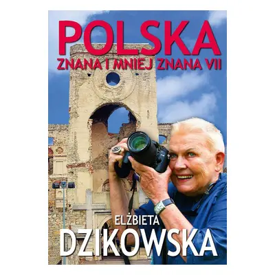 Polska znana i mniej znana VII