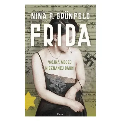 Frida. Wojna mojej nieznanej babki