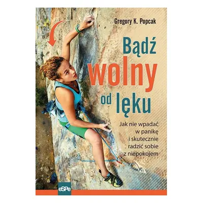 Bądź wolny od lęku