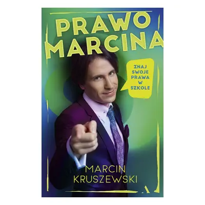 Prawo Marcina. Znaj swoje prawa w szkole