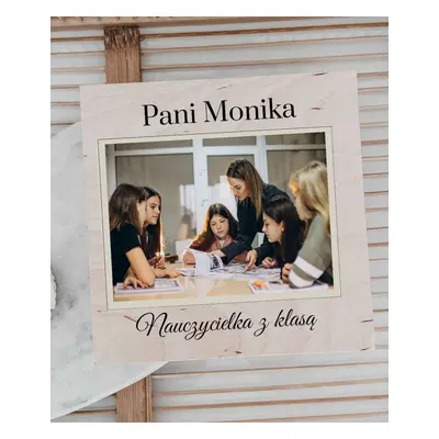 Eleganckie pudełko drewniane z życzeniami i zdjęciem – prezent od klasy dla nauczyciela