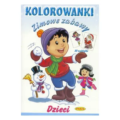 Kolorowanka. Zimowe zabawy - Dzieci