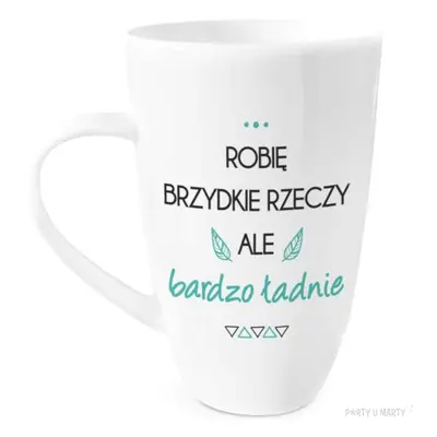 Kubek z nadrukiem "Robię brzydkie rzeczy", biały, BGtech, 400ml