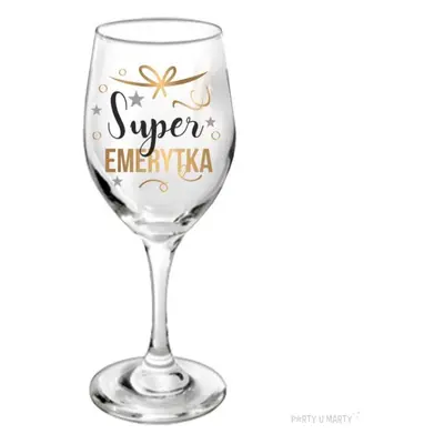 Kieliszek do wina "Super Emerytka", BGTech, 220 ml