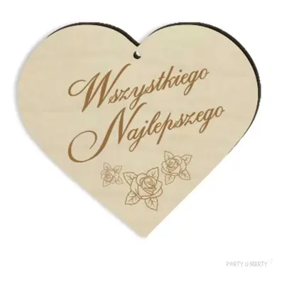 Zawieszka drewniana "Serce - Wszystkiego Najlepszego", 90x80 mm