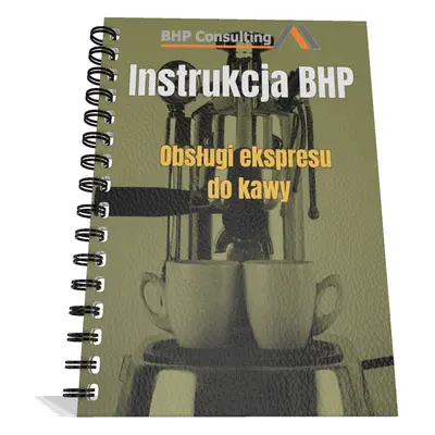 Instrukcja BHP obsługi ekspresu do kawy