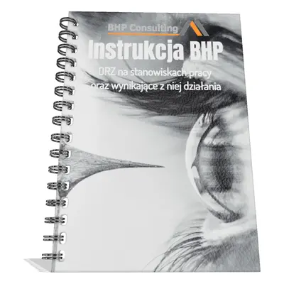 Instrukcja BHP ORZ na stanowiskach pracy oraz wynikające z niej działania