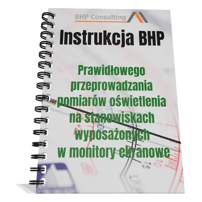 Instrukcja prawidłowego przeprowadzenia pomiarów oświetlenia na stanowiskach wyposażonych w moni