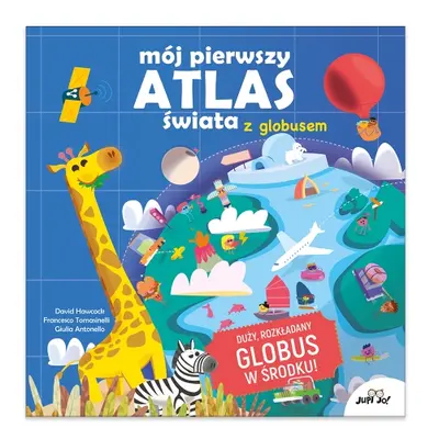 Mój pierwszy atlas świata z globusem