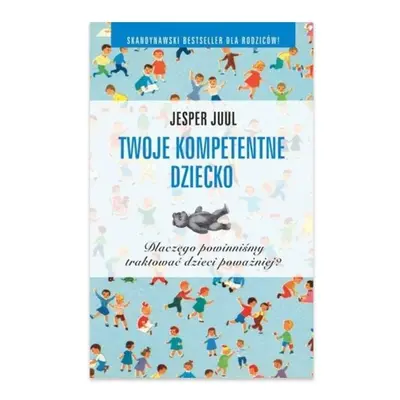 Twoje kompetentne dziecko