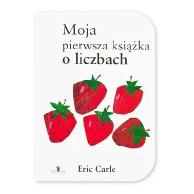 Moja pierwsza książka o liczbach