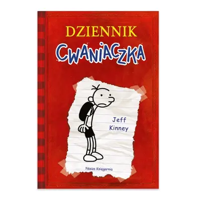 Dziennik cwaniaczka. Tom 1