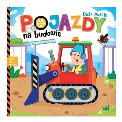 Pojazdy na budowie. Duże puzzle