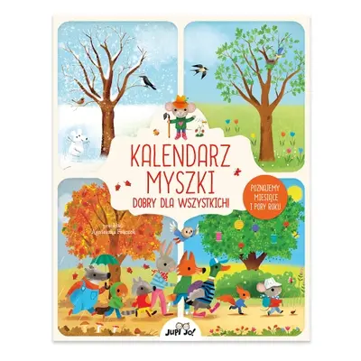 Kalendarz myszki dobry dla wszystkich! Poznajemy miesiące i pory roku