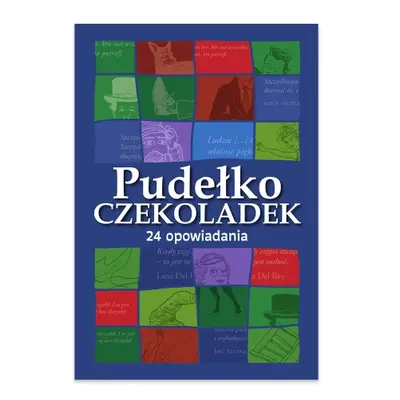 Pudełko czekoladek. 24 opowiadania. Książkowy kalendarz adwentowy