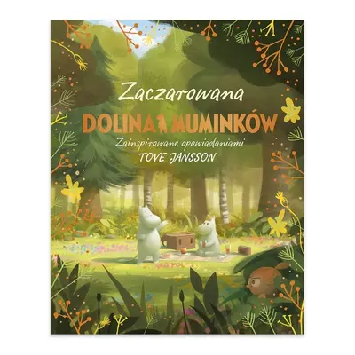 Zaczarowana Dolina Muminków