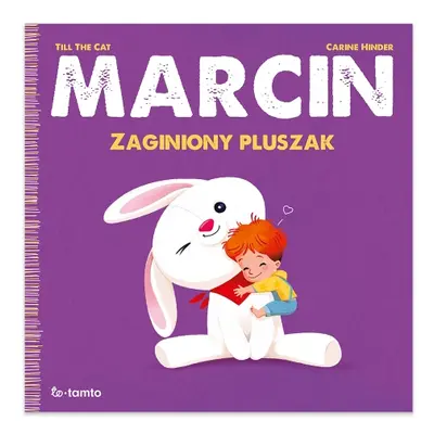 Marcin. Zaginiony pluszak