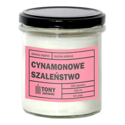 Świeca sojowa naturalna zapachowa CYNAMONOWE SZALEŃSTWO - najlepsza aromatyczna bezpieczna ręczn