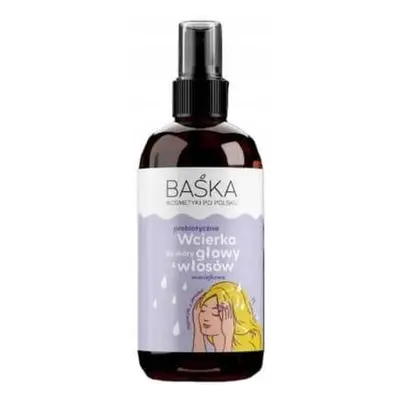 BAŚKA Prebiotyczna wcierka do włosów - maciejkowa 100 ml