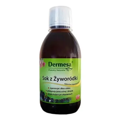 DERMESA Sok z Żyworódki 250ml (Kalanchoe Daigremontiana)