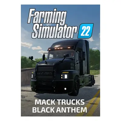 Farming Simulator 22 - Mack Trucks: Black Anthem PC - DLC