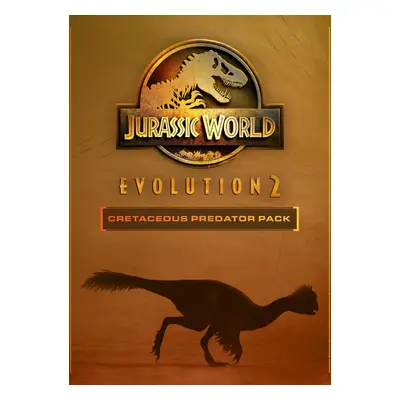 Jurassic World Evolution 2: Cretaceous Predator Pack PC - DLC