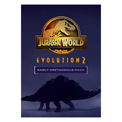 Jurassic World Evolution 2: Early Cretaceous Pack PC - DLC