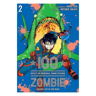 Manga 100 rzeczy do zrobienia, zanim zostanę zombie Tom 2