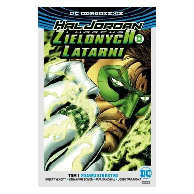 Komiks Hal Jordan i Korpus Zielonych Latarni. Prawo Sinestro. Tom 1 (srebrna okładka)