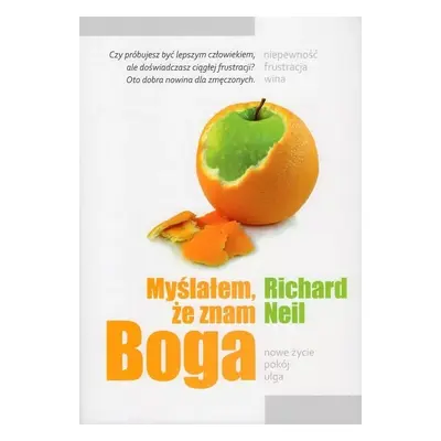 Myślałem, że znam Boga